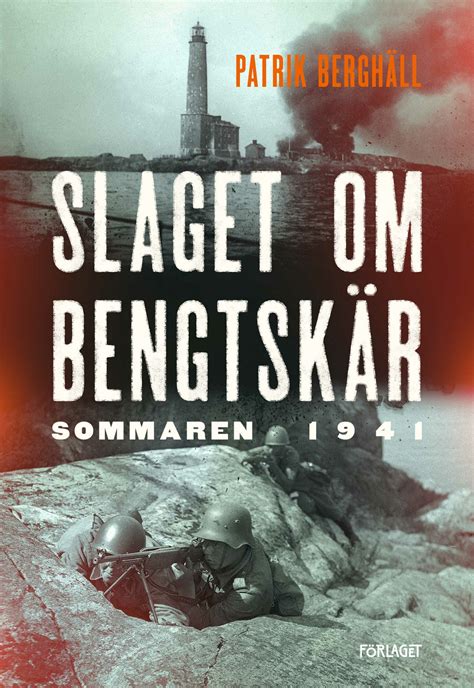 Slaget om Bengtskär Förlaget