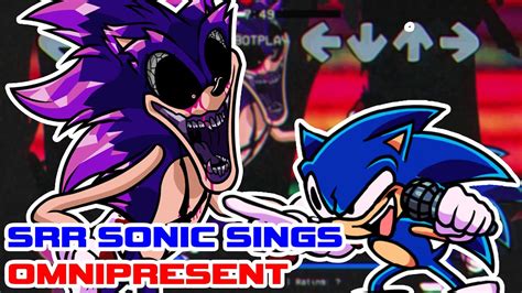 Srr Sonic Sings Omnipresent Friday Night Funkin Youtube