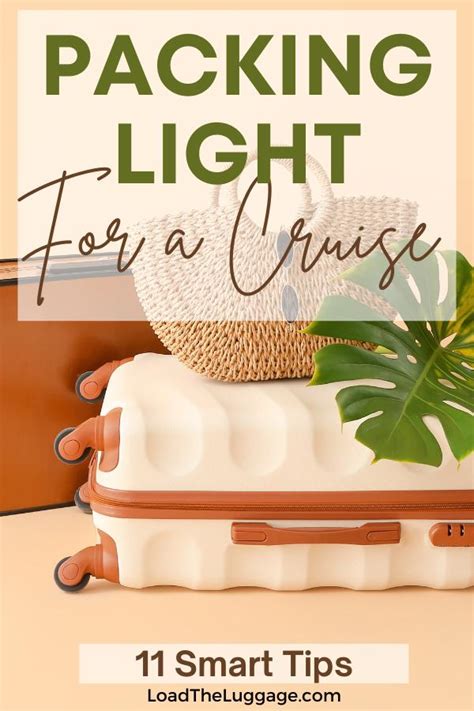 11 Smart Packing Light For A Cruise Tips Load The Luggage