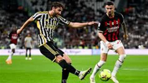 Nhận định Soi Kèo Juventus Vs Milan Dĩ Hòa Vi Quý