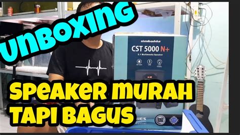 Rekomendasi Speaker Kamar Unboxing Speaker Simbadda Cst N