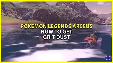 How To Get A Lot Of Grit Fast In Pokemon Legends Arceus