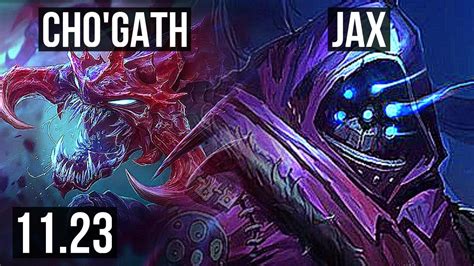 Chogath Vs Jax Top Rank 3 Cho Br Master 11 23 Youtube