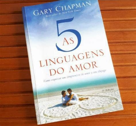 Livro As cinco linguagens do amor 3 ediçã Mamães Econômicas