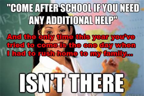 [image 246980] Unhelpful High School Teacher Know Your Meme