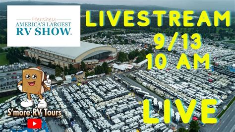 Live Stream Footage From Hershey Rv Show Press Day Sneak Peek