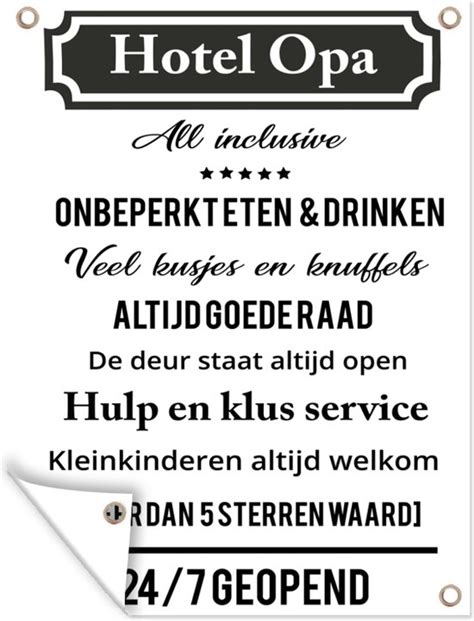 Tuinposter Tuindoek Tuinposters Buiten Quotes Hotel Opa