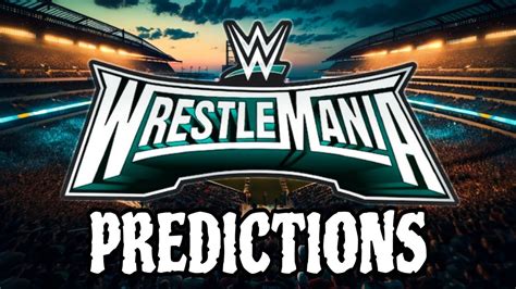 WRESTLEMANIA 40 PREDICTIONS!! - YouTube