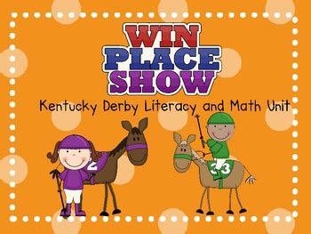 Win Place Show Kentucky Derby Lteracy and Math Unit | TpT