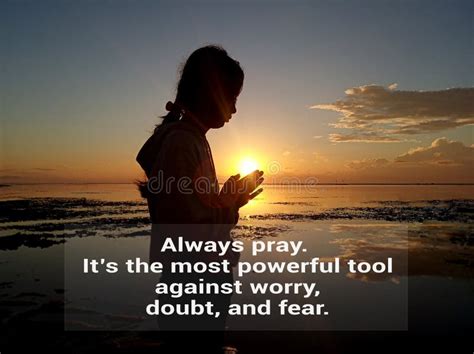 Religious Inspirational Quote Always Pray It S The Most Powerful