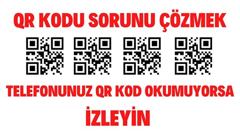 UYGULAMASIZ QR KOD OKUTMA TELEFONUNUZ QR KOD OKUMUYORSA İZLEYİN YouTube