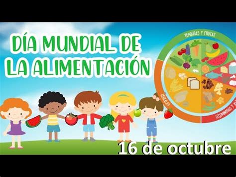 Día mundial de la alimentación 16 de octubre Día de la alimentación