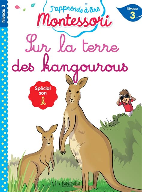 J Apprends Lire Montessori Cp Niveau Le Kangourou Hachette