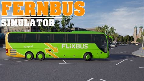 Enjoy Travelling With FLiXBUS FERNBUS SIMULATOR 003 Let S Play