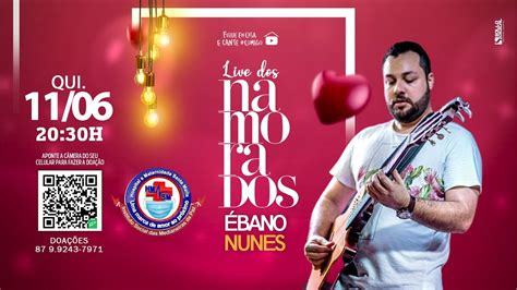 Banos Nunes Live Dos Namorados Ficaemcasa E Cante Comigo Youtube