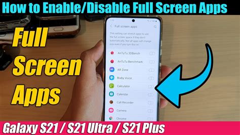 Galaxy S21ultraplus How To Enabledisable Full Screen Apps Youtube