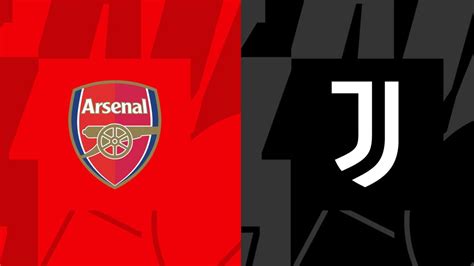 Arsenal V Juventus Preview Line Up And Score Predictions