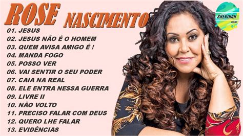 Rose Nascimento SÓ As Antigas E Melhores Musicas Gospel De 2020