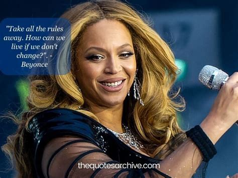 100 Soulful Beyonce Quotes Gems From The Pop Diva The Quotes Archive