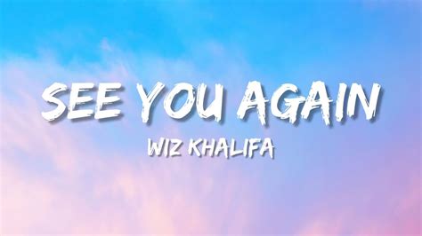 See You Again Wiz Khalifa Ft Charlie Puth Lyrics Youtube