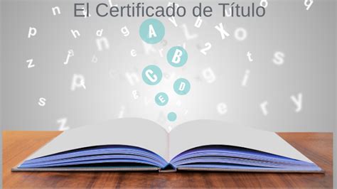 Certificados De Título By Ana Cantizano On Prezi