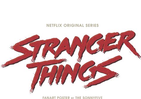 Stranger Things Poster By The Sonnyfive Behance