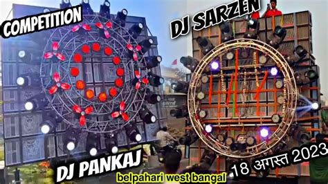 Belpahari Dj Sarzen Competition Set Up Dj Djsarzen