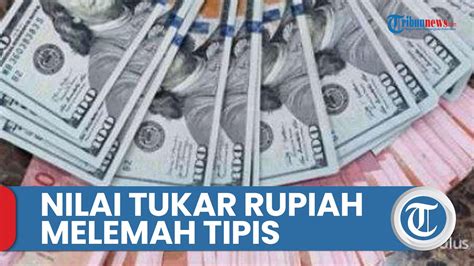 Menjelang Siang Nilai Tukar Rupiah Melemah Tipis Di Level Rp14967 Per