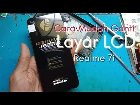 Cara Mudah Ganti Lcd Realme I Cara Buka Hp Realme I Youtube