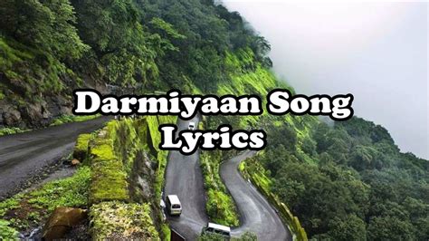 Darmiyaan Full Song Lyrics Krishn Lyrics Youtube