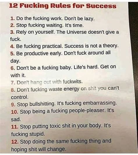 Fucking Rules For Success Do The Fucking Work Don T Be Lazy