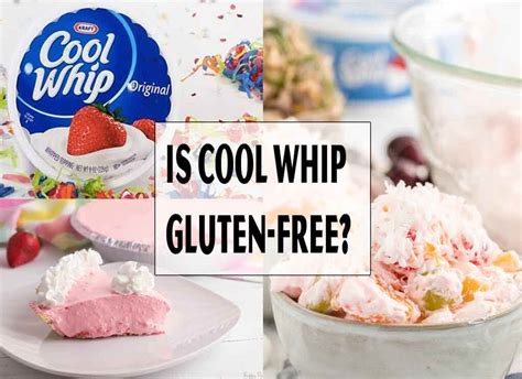 Is Cool Whip Gluten Free 2022 | Ramblersf.com