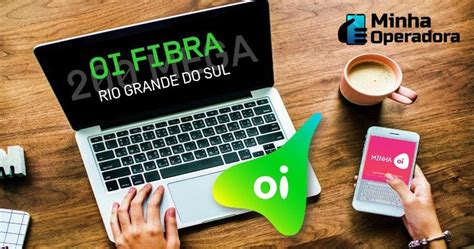 Oi expande banda larga por fibra óptica para o interior gaúcho