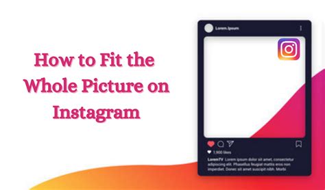 How To Fit Whole Picture On Instagram