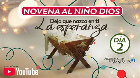 Novena De Navidad Segundo D A Novena Al Ni O Dios D A Arquidi Cesis