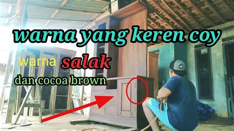 Wood Furniture Finishing Paduan Warna Salak Brown Dan Cocoa Brown