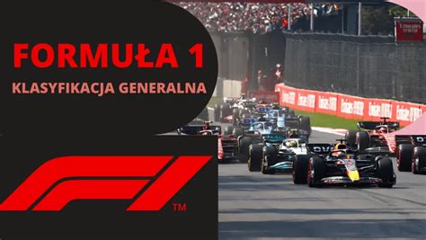 Formuła 1 klasyfikacja generalna Kto jest liderem