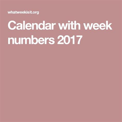 Calendar with week numbers 2017 | Calendar with week numbers, Calendar ...