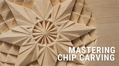 How To Master The Chip Carving Technique Flower Carving With