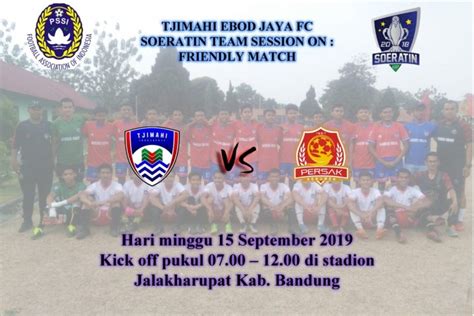 Tjimahi FC Vs Persak Kebumen 2 Tim Muda Binaan Ebod Jaya Siap Tanding