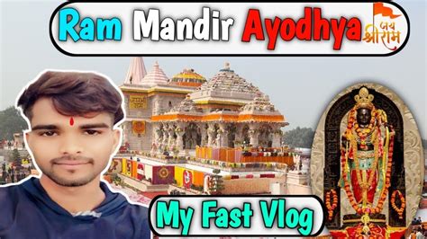 Ayodhya Ram Mandir Ayodhya Tour Ayodhya Vlog Ayodhya Trip Plan