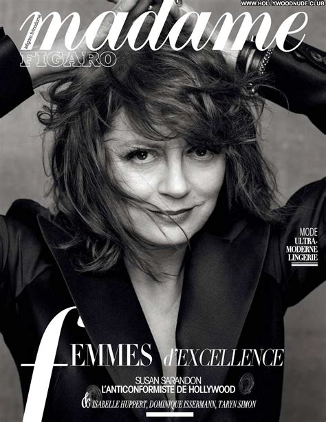 Madame Figaro Susan Sarandon Paparazzi Magazine Beautiful Posing Hot Babe Celebrity