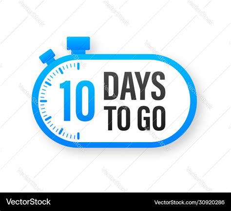 10 Days To Go Countdown Timer Clock Icon Time Vector Image