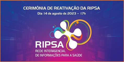 Rede Interagencial De Informa Es Para A Sa De Ripsa Ser Reativada