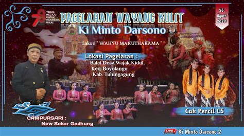 Live Wayang Kulit Ki Minto Darsono Dan Ki Thathit K W Wahyu