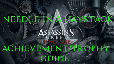 Assassin S Creed Syndicate Needle In A Haystack Achievement Trophy