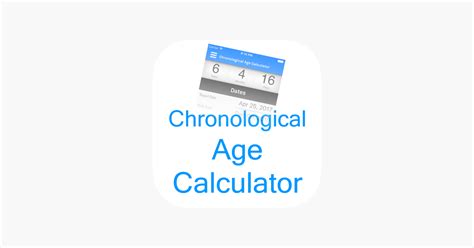 ‎app Store에서 제공하는 Chronological Age Calculator