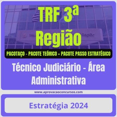 TRF 3ª Região Técnico Judiciário Área Administrativa Pacotaço