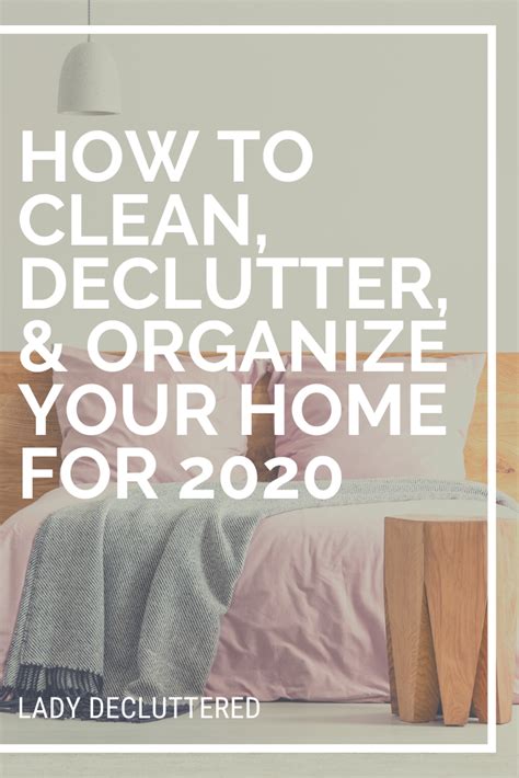 A Guide On How To Clean Declutter And Organize Your Home Lady Decluttered Declutter