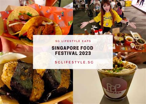 SG Lifestyle Eats | Singapore Food Festival 2023 - SGLIFESTYLE.SG
